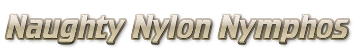 Naughty Nylon Nymphos